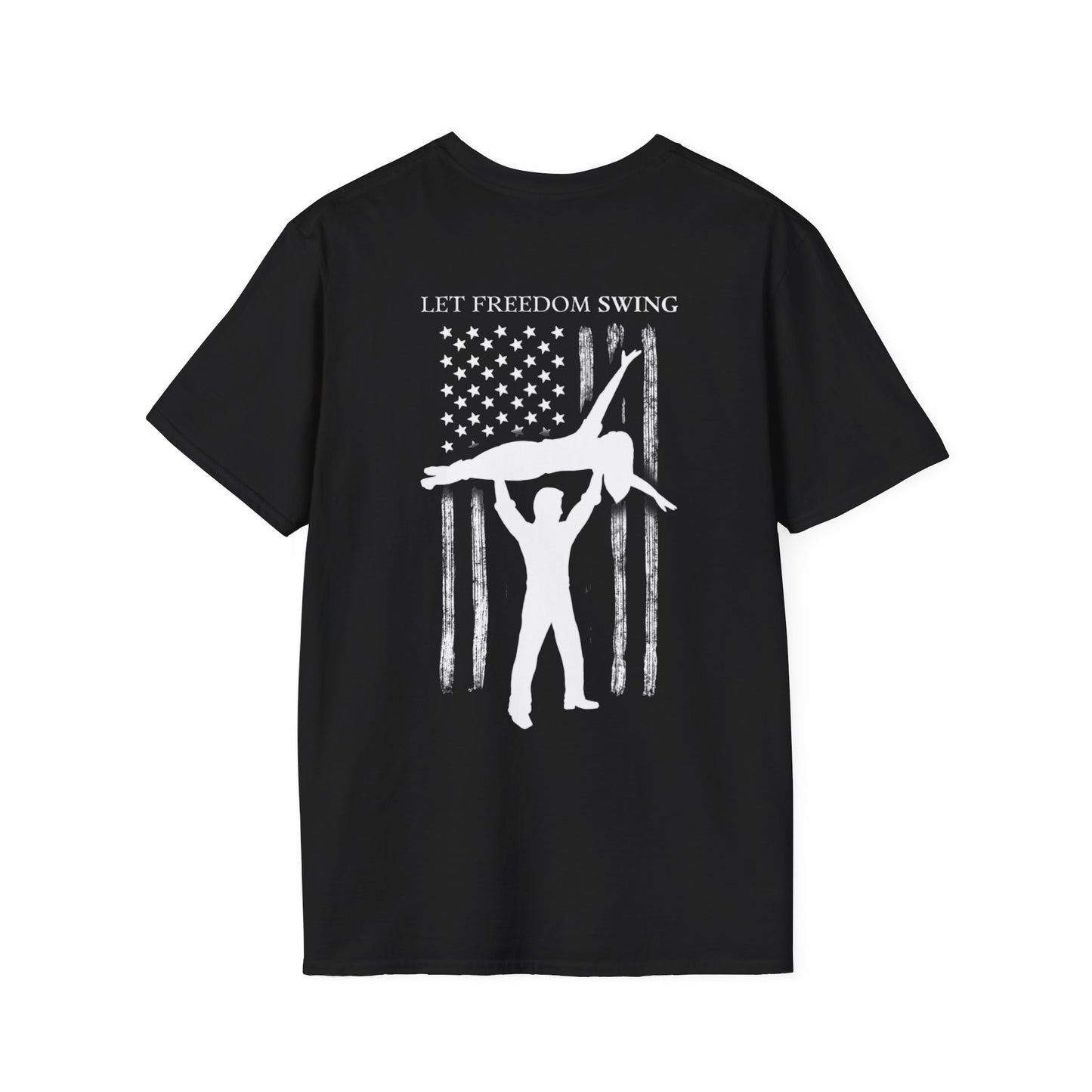 "Let Freedom Swing" UNISEX Country Dance Short Sleeve Softstyle T-shirt